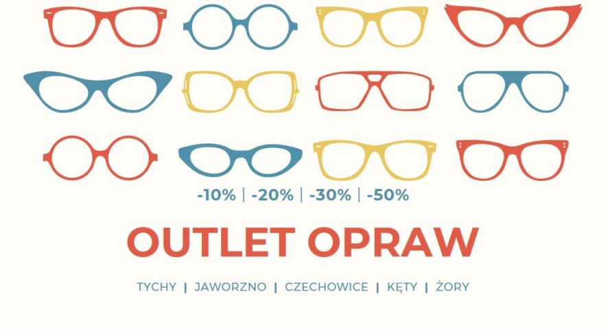 Optyk Tychy, Jaworzno, Żory, Czechowice, Kęty, promocja, outlet okulary